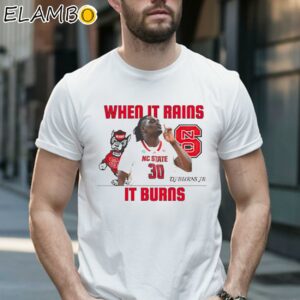 Dj Burns NC State When It Rains It Burns Shirt 1 Shirt 16