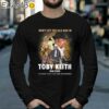 Dont Let The Old Man In Toby Keith 1961 2024 Shirt Longsleeve 39
