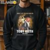 Dont Let The Old Man In Toby Keith 1961 2024 Shirt Sweatshirt 11
