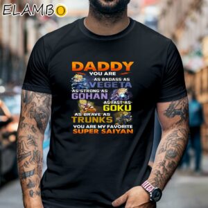 Dragon Ball Z Fathers Day Shirt Vegeta Gohan Son Goku Trunks Super Saiyan Black Shirt 6