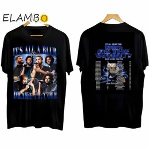Drake J Cole Big As The What Tour 2024 Its All Blur Tour Black Dates Shirt Black Shirt Black Shirt
