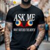 Eyes Ask Me What I Watched This Month Shirt Black Shirt 6
