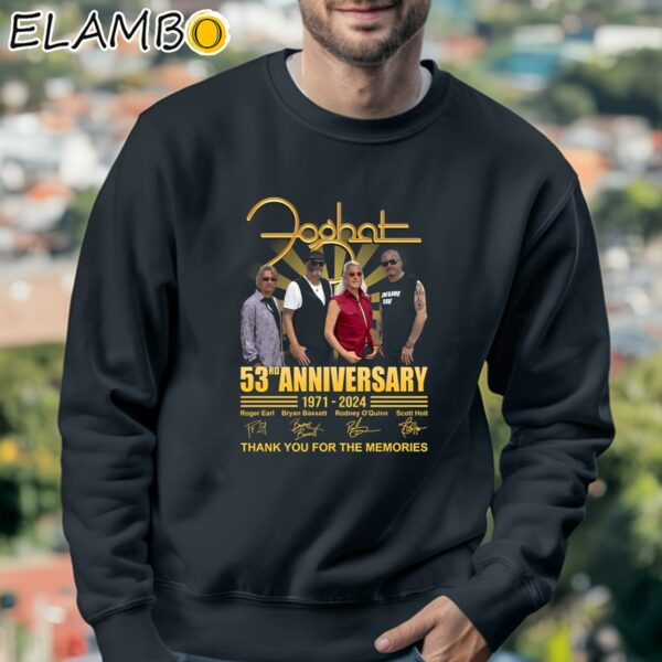 Foghat 53rd Anniversary 1971 2024 Thank You For The Memories Shirt Sweatshirt 3