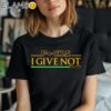 Fuck I Give Not Star Wars Shirt