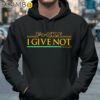 Fuck I Give Not Star Wars Shirt Hoodie 37