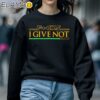 Fuck I Give Not Star Wars Shirt Sweatshirt 5