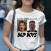 Good Girl Love Bad Boys Shirt