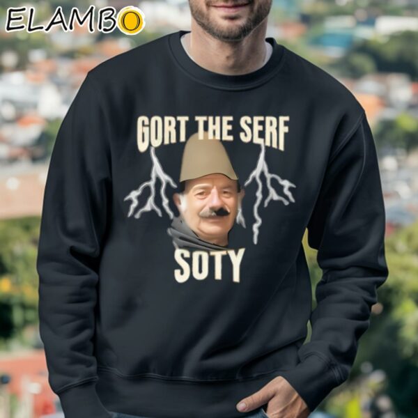 Gort The Serf Soty Shirt Sweatshirt 3
