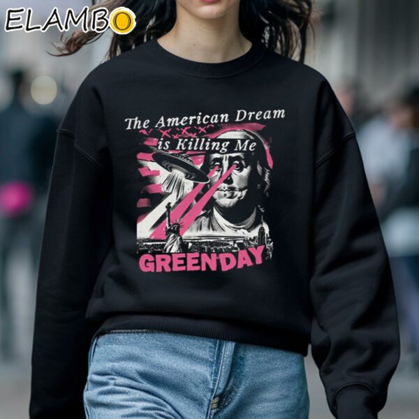 Green Day The American Dream Is Killing Me Shirt Sweatshirt 5