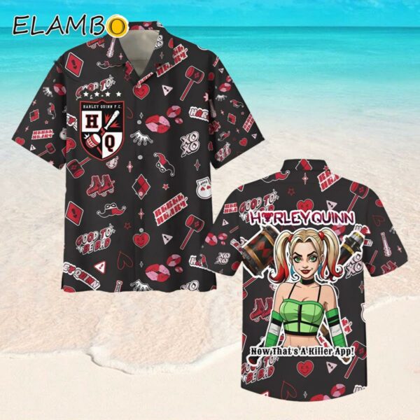 Harley Quinn Now Thats A Killer App Hawaiian Shirt Hawaaian Shirt Hawaaian Shirt