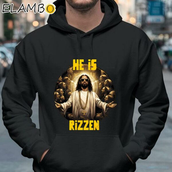He Is Rizzen Christian Shirt Hoodie 37