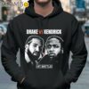 Hit Battle Drake Vs Kendrick Lamar Shirt Hoodie 37