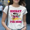 Hooray for Mom Mothers Day Disney Shirt 1 Shirt 28
