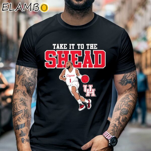 Houston Take It To The Shead Shirt