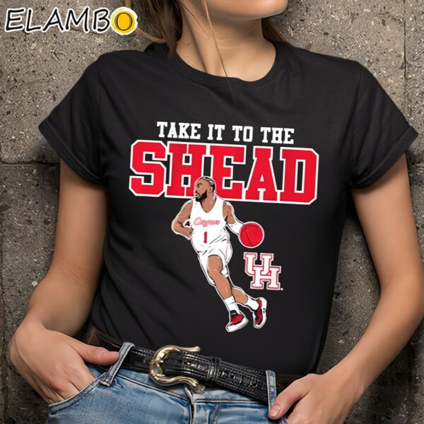 Houston Take It To The Shead Shirt Black Shirts 9