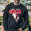 Houston Take It To The Shead Shirt Sweatshirt 3