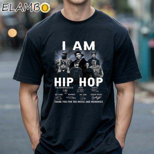 I Am Hip Hop Thank You For The Memories Shirt Black Shirts 18