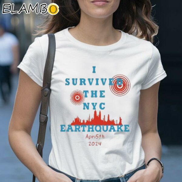 I Survived The NYC Earthquake Shirt 1 Shirt 28