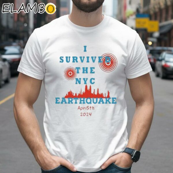 I Survived The NYC Earthquake Shirt 2 Shirts 26