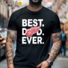 Ice Hockey Detroit Red Wings Best Dad Ever Shirt Black Shirt 6