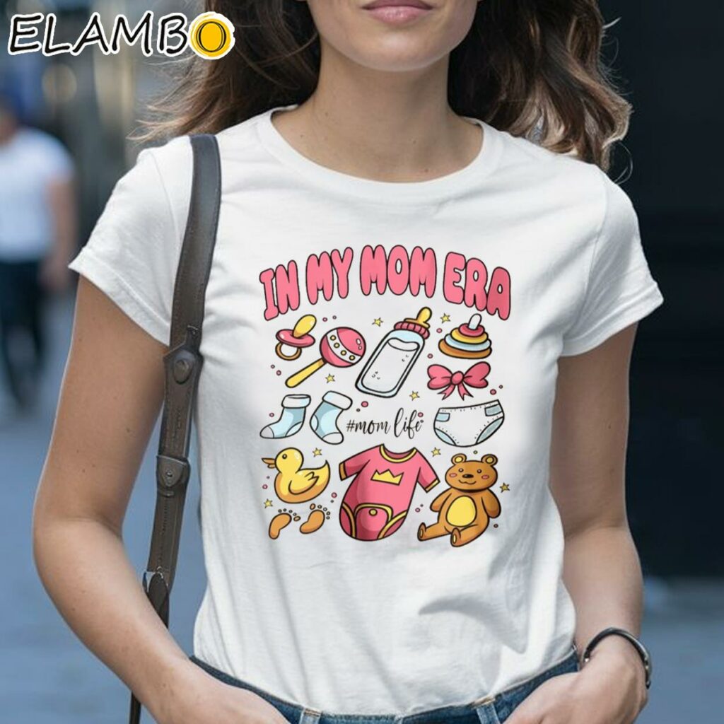 In My Mom Era Shirt Girl Mama Gift for Mom Happy Mother's Day