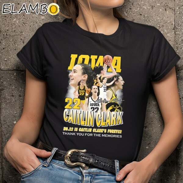 Iowa No22 Is Caitlin Clark's Forever Thank You For The Memories Shirt Black Shirts 9