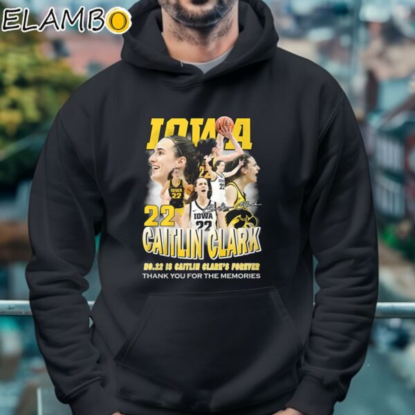 Iowa No22 Is Caitlin Clark's Forever Thank You For The Memories Shirt Hoodie 4