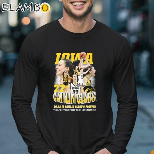 Iowa No22 Is Caitlin Clark's Forever Thank You For The Memories Shirt Longsleeve 17