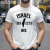 Israel Est 1273 Bce Shirt 2 Shirts 26