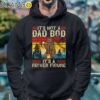 Its Not A Dad Bod Its A Father Figure Shirt Fathers Day Gifts Hoodie 4