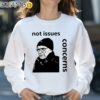 Jon Coupland No Issues Concerns Shirt Sweatshirt 31