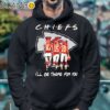 Kansas City Chiefs Ill Be There For You Signature Shirt Hoodie 4