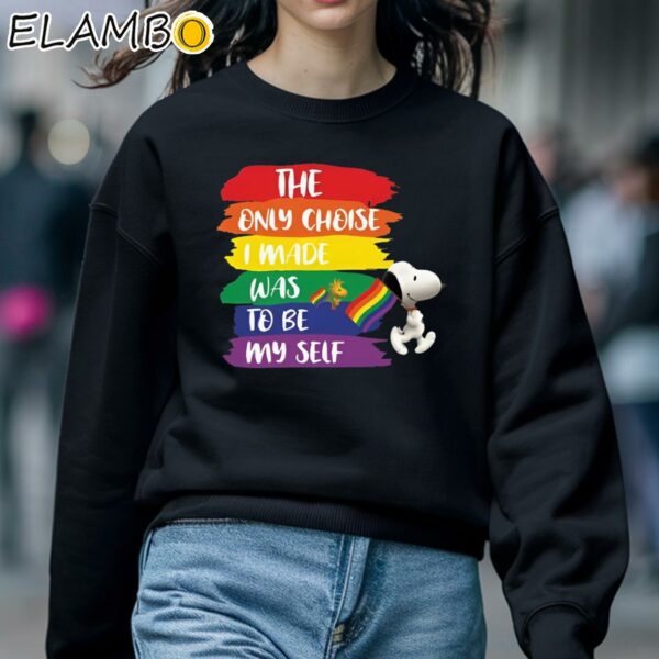 LGBT Snoopy The Only Choice I Made Was To Be Myself Pride Month Shirt Sweatshirt 5