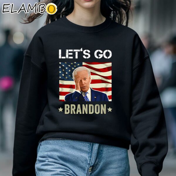 Lets Go Brandon Shirt Sweatshirt 5