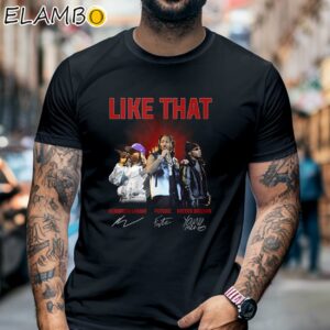 Like That Kendrick Lamar Future And Metro Boomin Signature Shirt Black Shirt 6