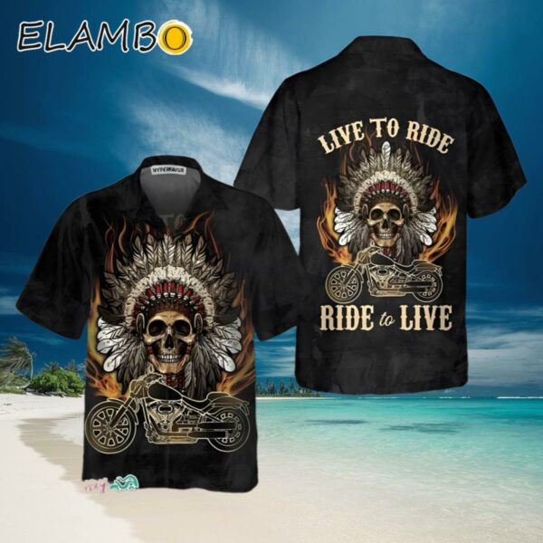 Live To Ride Skull Biker Native American Motorcycle Hawaiian Shirt Hawaiian Hawaiian