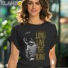 Long Live The King Elvis Presley Shirt