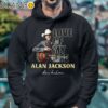Love Of My Life Alan Jackson Shirt Hoodie 4