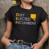 M Scott Dei Duly Elected Incumbent Hoodie Black Shirts 9