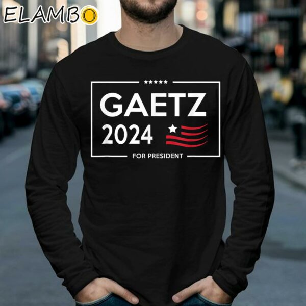Matt Gaetz for President 2024 Campaign Shirt Longsleeve 39
