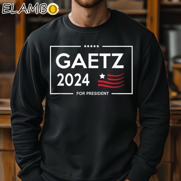 Matt Gaetz for President 2024 Campaign Shirt Sweatshirt 11
