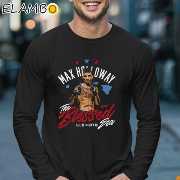 Max Holloway The Blessed Hawaii UFC Shirt Longsleeve 17