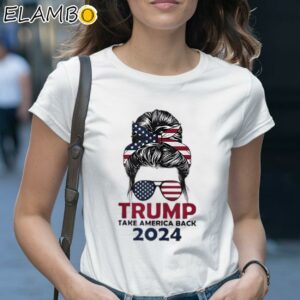 Messy Bun Support Trump 2024 Flag Take America Back Women Shirt