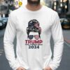 Messy Bun Support Trump 2024 Flag Take America Back Women Shirt Longsleeve 39