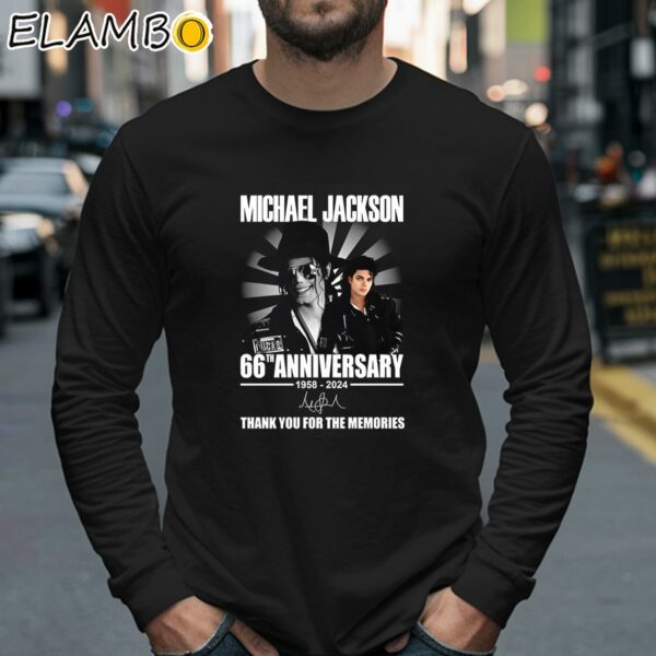 Michael Jackson 66th Anniversary 1958 2024 Thank You For The Memories Shirt Longsleeve 40