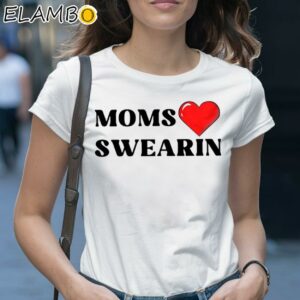 Moms Love Swearin Shirt 1 Shirt 28