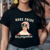 More Pride Less Prejudice LGBTQ Shirt Black Shirts Shirt