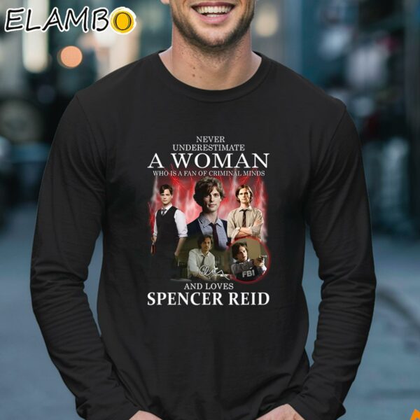 Never Underestimate A Woman Who Is A Fan Of Criminal Minds And Loves Spencer Reid Shirt Longsleeve 17
