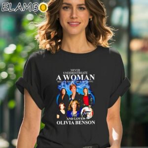 Never Underestimate A Woman Who Is A Fan Of Law And Order Svu And Loves Olivia Benson Signatures Shirt