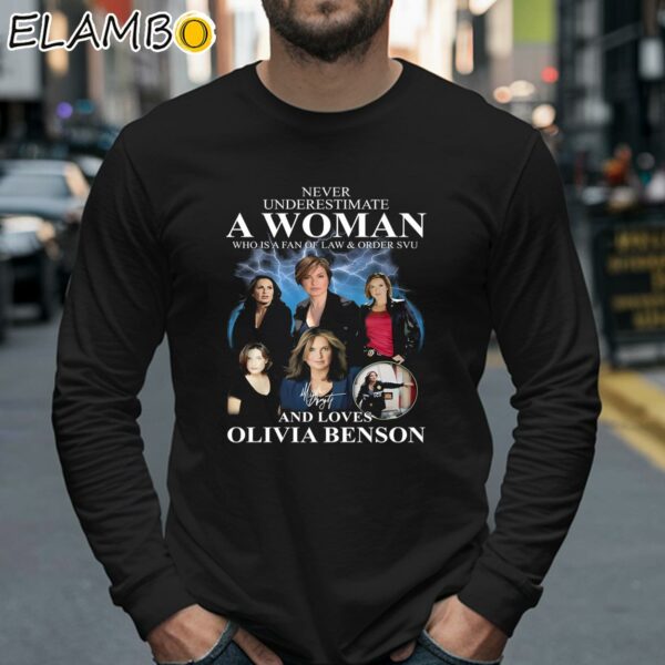 Never Underestimate A Woman Who Is A Fan Of Law Order SVU And Loves Olivia Benson Shirt Longsleeve 40
